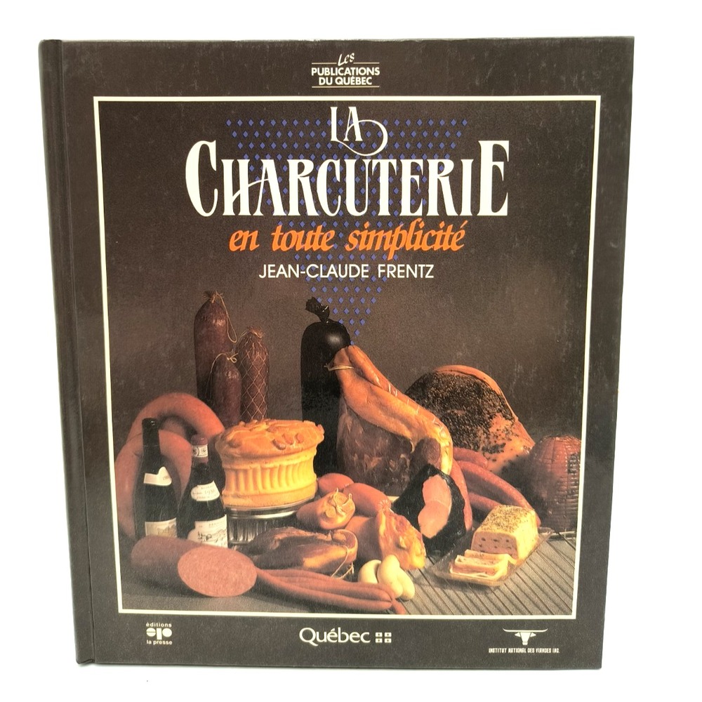 LA CHARCUTERIE EN TOUTE SIMPLICITE (FRENCH EDITION) By Jean-claude Frentz